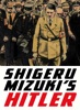 Reseña: Hitler de Shigeru Mizuki.